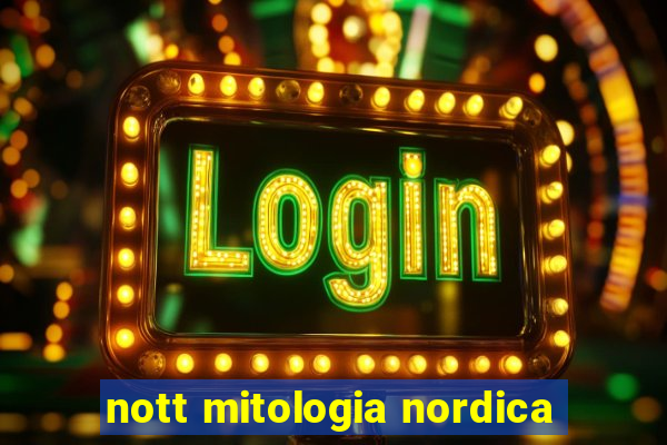 nott mitologia nordica