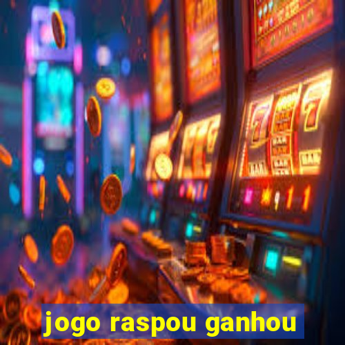 jogo raspou ganhou