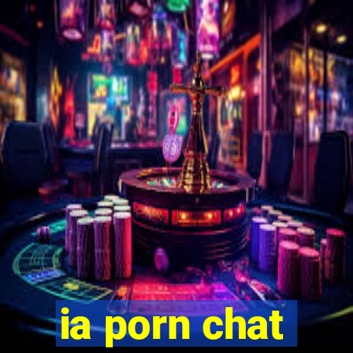 ia porn chat