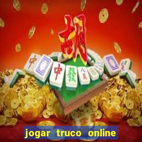 jogar truco online valendo dinheiro