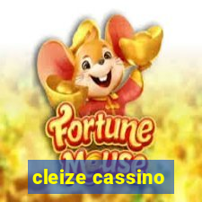 cleize cassino