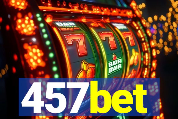 457bet