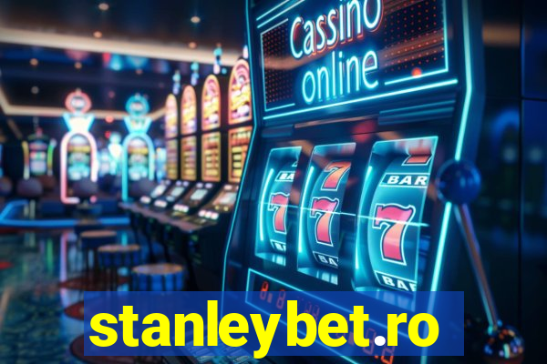 stanleybet.ro