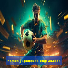 nomes japoneses engracados