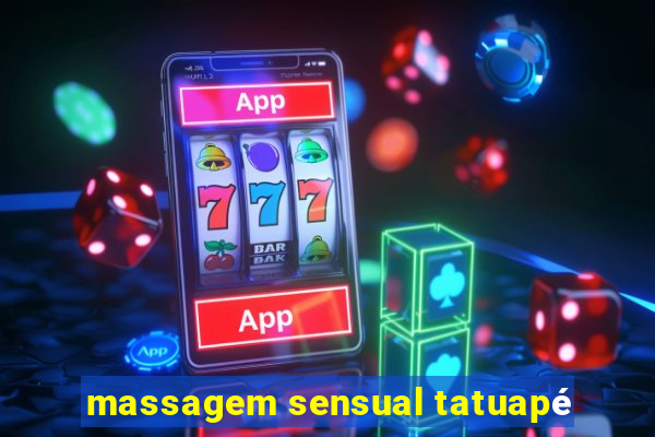 massagem sensual tatuapé