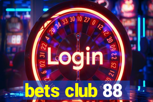 bets club 88