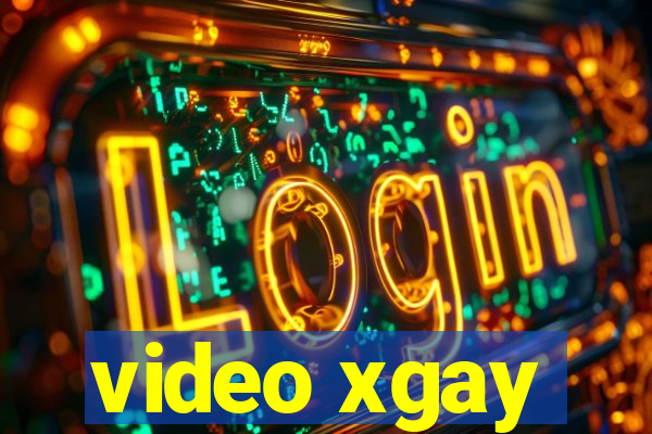 video xgay