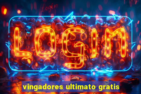 vingadores ultimato gratis