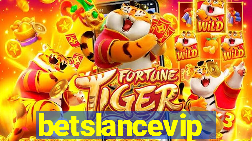 betslancevip