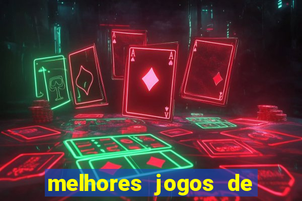 melhores jogos de ganhar dinheiro de verdade