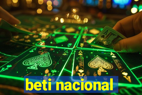 beti nacional