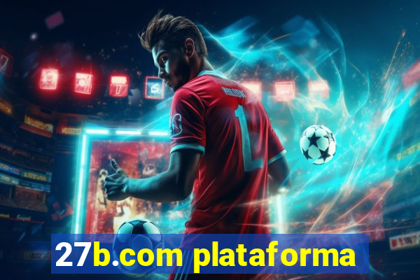 27b.com plataforma