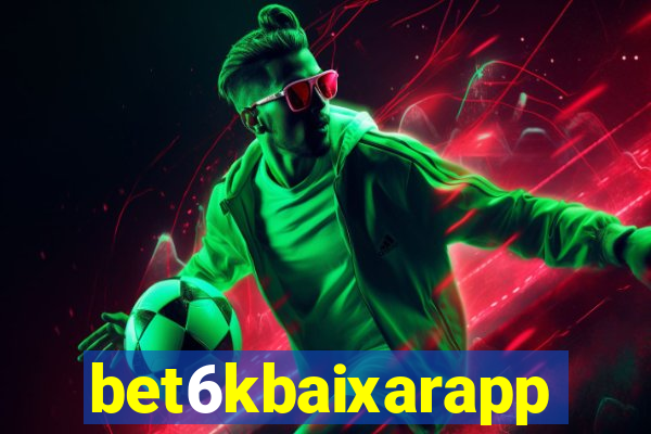 bet6kbaixarapp