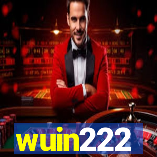 wuin222