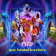 quiz futebol brasileiro