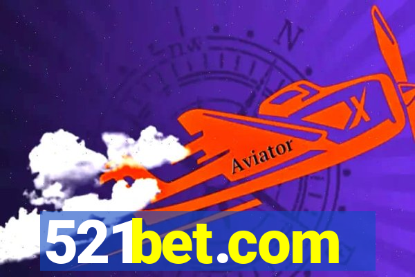 521bet.com