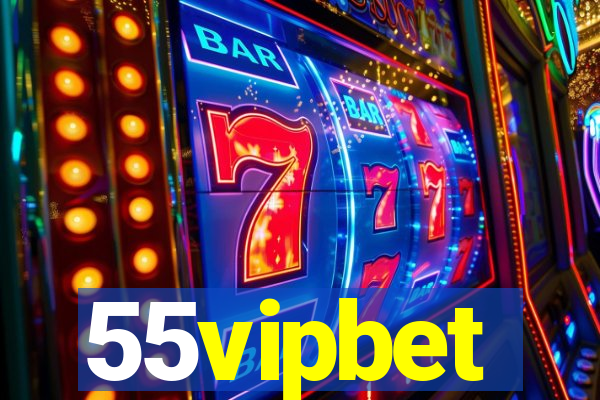 55vipbet