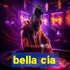 bella cia