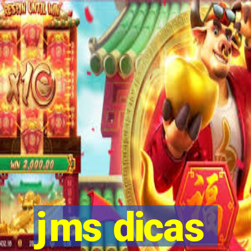 jms dicas