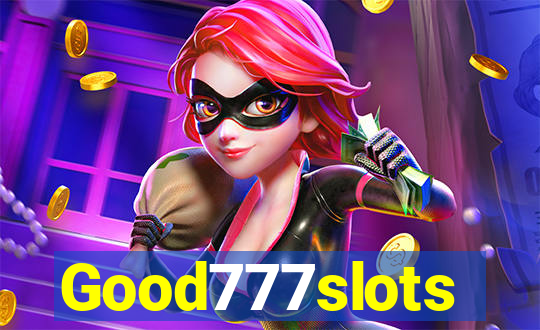 Good777slots