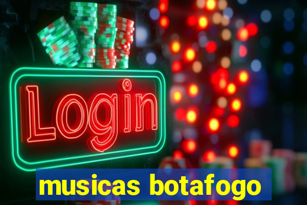 musicas botafogo