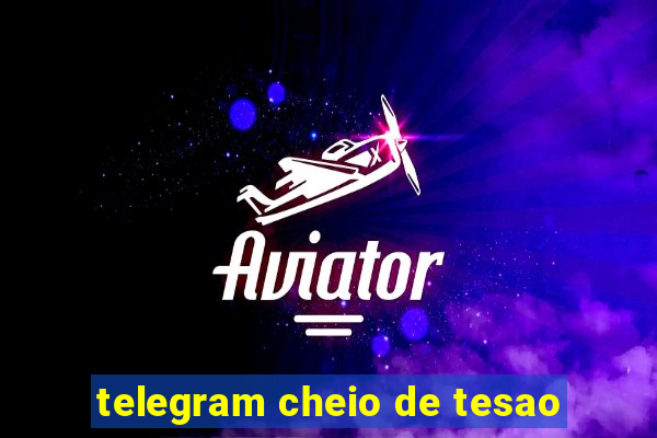 telegram cheio de tesao