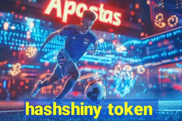 hashshiny token