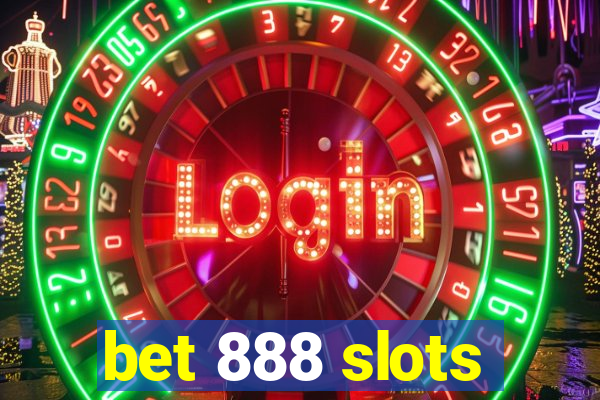 bet 888 slots