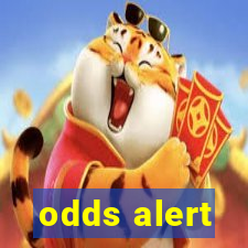 odds alert