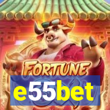 e55bet