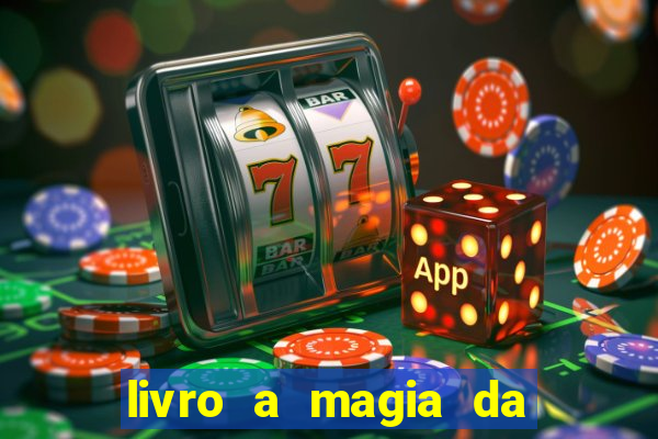 livro a magia da sobrevivência pdf download grátis