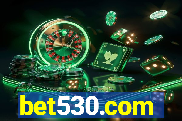 bet530.com