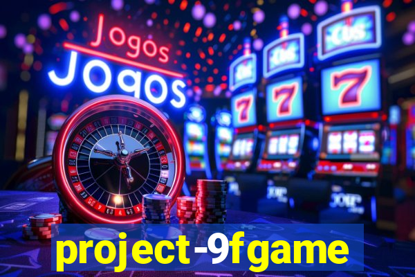 project-9fgame