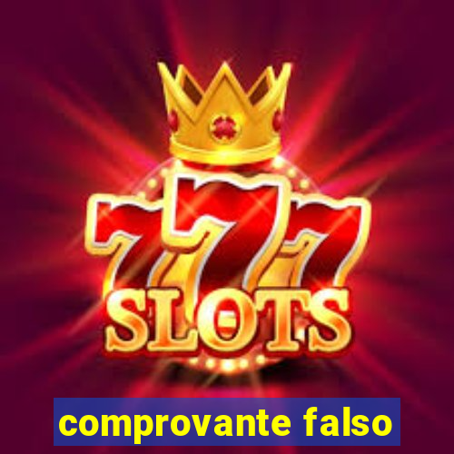 comprovante falso