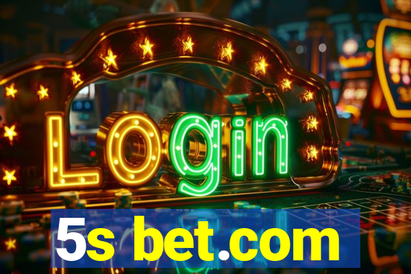 5s bet.com