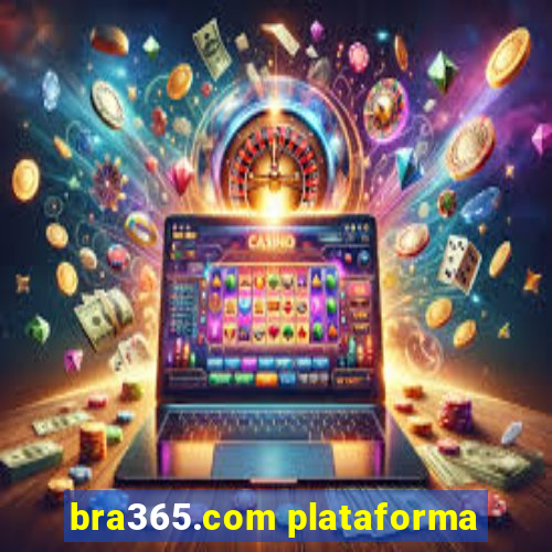 bra365.com plataforma