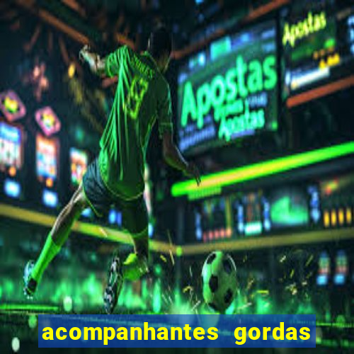 acompanhantes gordas porto alegre