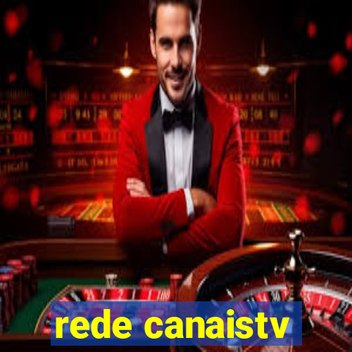 rede canaistv