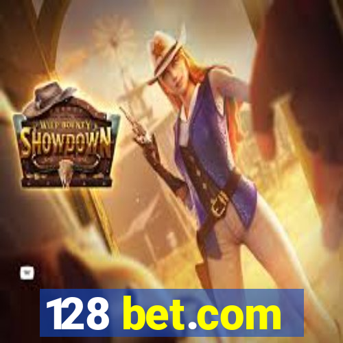 128 bet.com