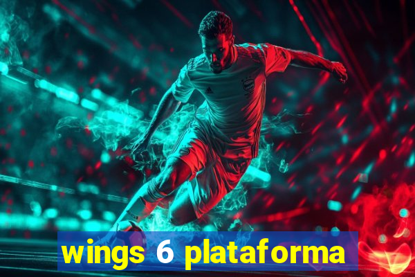 wings 6 plataforma