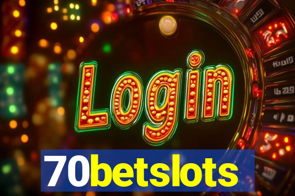 70betslots