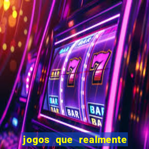 jogos que realmente pagam sem precisar depositar dinheiro