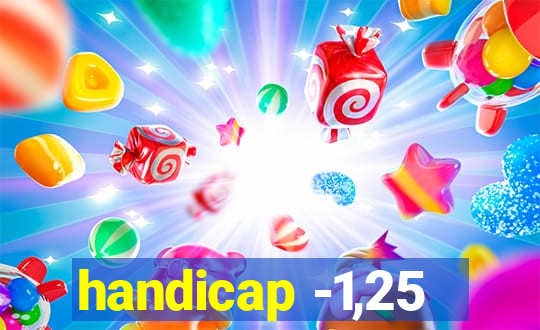 handicap -1,25