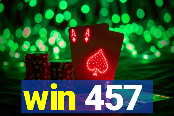 win 457