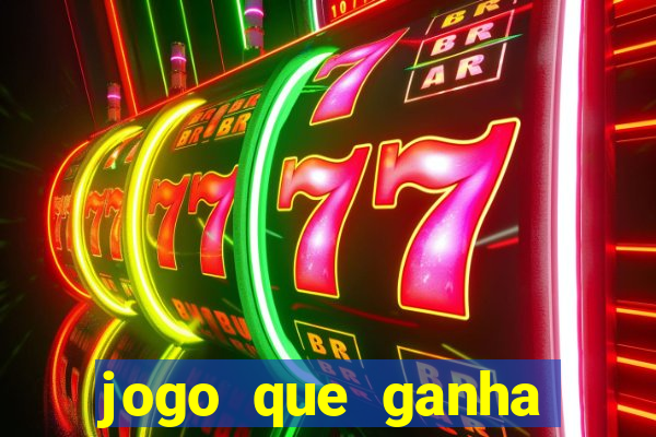 jogo que ganha dinheiro de verdade sem deposito