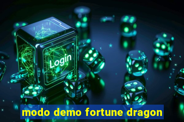 modo demo fortune dragon