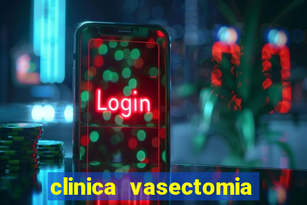 clinica vasectomia porto alegre