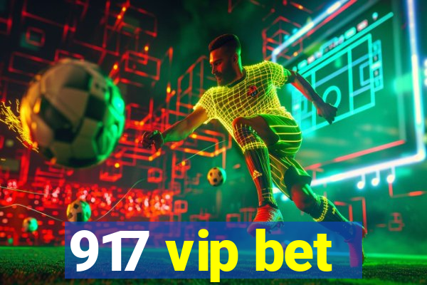 917 vip bet