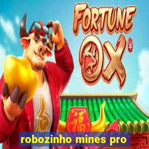 robozinho mines pro