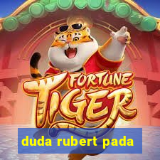 duda rubert pada